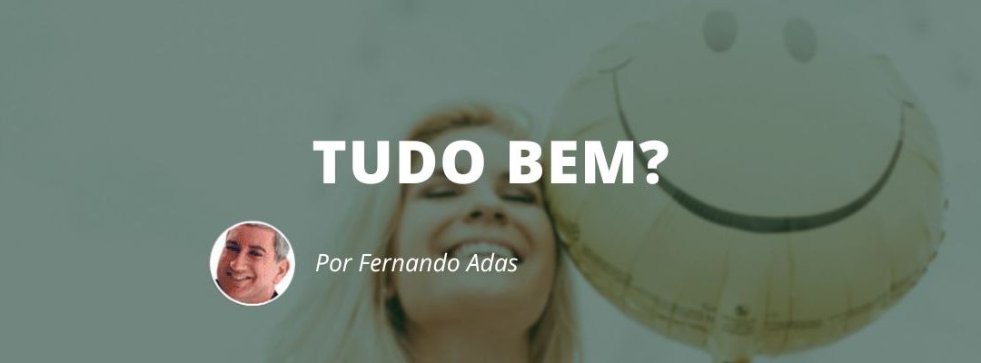 Tudo bem?