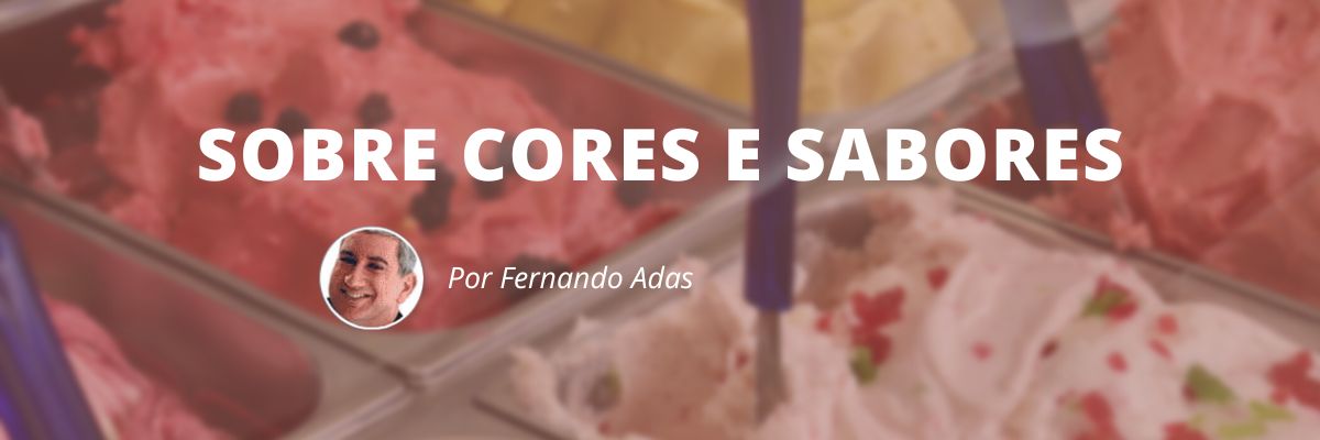 Sobre cores e sabores - Blog Sexta de Ideias - Fine Marketing
