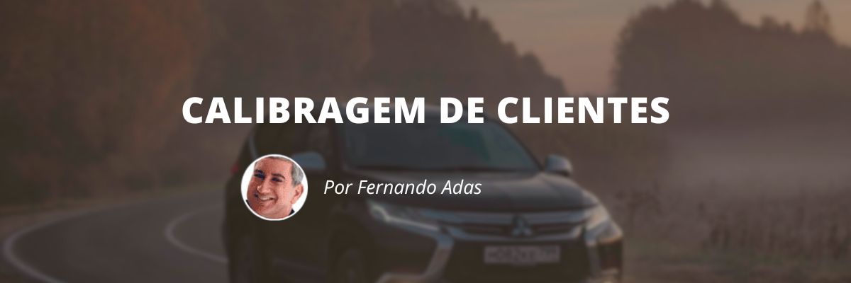 Calibragem de clientes - Blog Sexta de Ideias - Fine Marketing