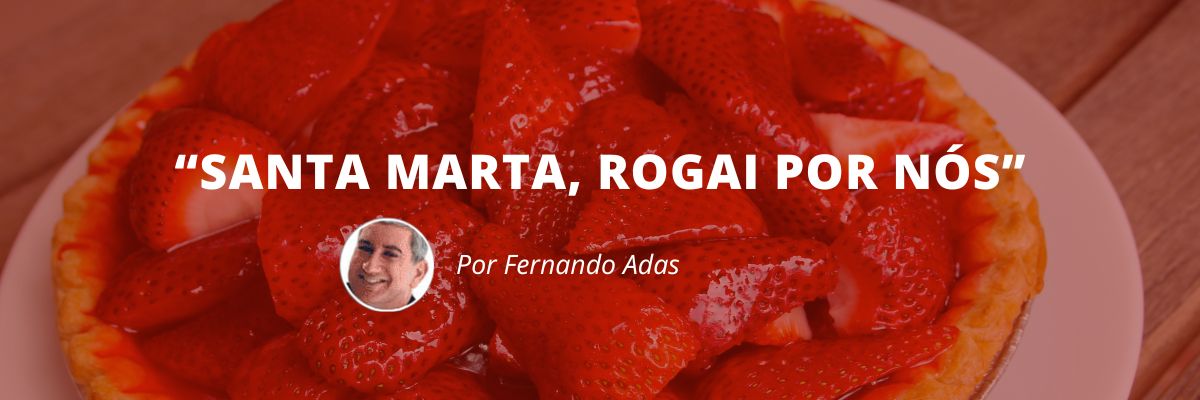 Santa Marta rogai por nós - Blog Sexta de Ideias - Fine Marketing