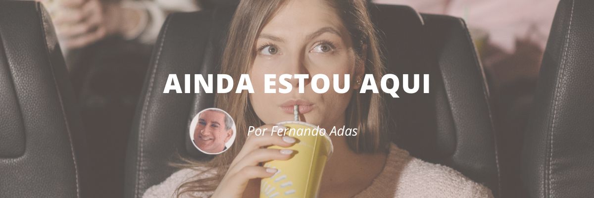 Ainda estou aqui - Blog Sexta de Ideias - Fine Marketing