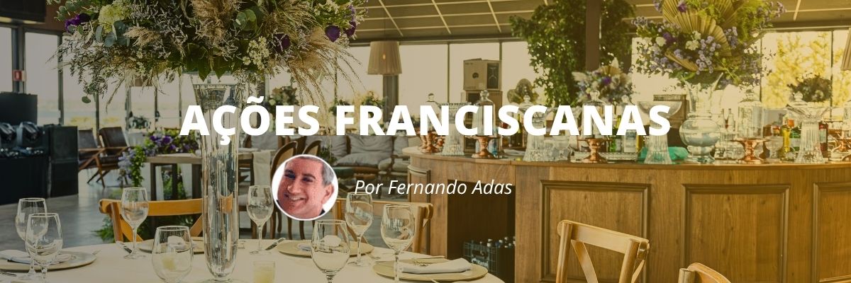 Ações Franciscanas - Blog Sexta de Ideias - Fine Marketing